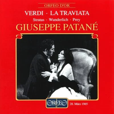 Giuseppe PatanéVERDI, G.: Traviata (La) (Stratas, Gilles, Fassbaender, Wunderlich, Prey, Lenz, Knapp, Ernst, Bavarian State Opera Chorus and Orchestra, Patanè)