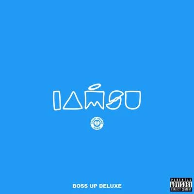 Guapely/Iamsu!Boss up