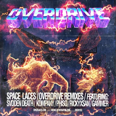 Space Laces/Excision/Hi I'm GhostOverdrive Remixes