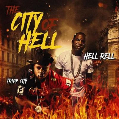 Hell Rell/spud mackThe City of Hell (feat. Tripp City)