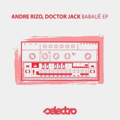 Andre RizoBabaue EP