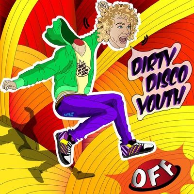 Dirty Disco Youth…OFF EP