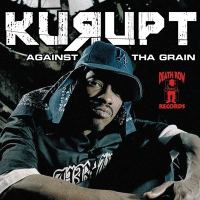 12 Dead/KuruptAgainst The Grain