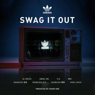 M80/本幫PQ/DoubleX2魏星Swag It Out