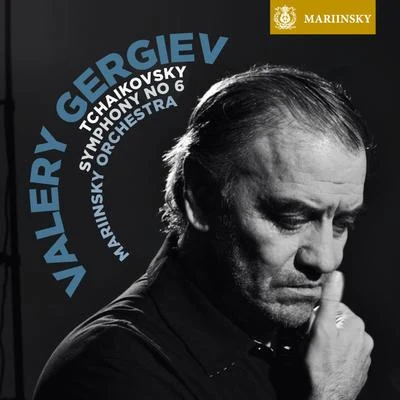 Valery GergievTchaikovsky: Symphony No. 6