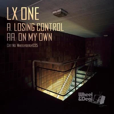 DJ Squarewave/LX ONELosing ControlOn My Own