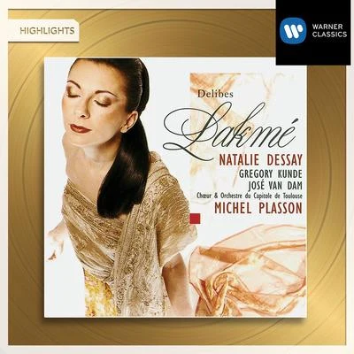 Jean-Philippe Lafont/Michel Plasson/Indra Thomas/Roberto Alagna/Richard Rittelmann/David Alagna/or chest Re national DI了-的-France/Chœur régional Vittoria d'Ile de FranceDelibes: Lakme (Highlights)