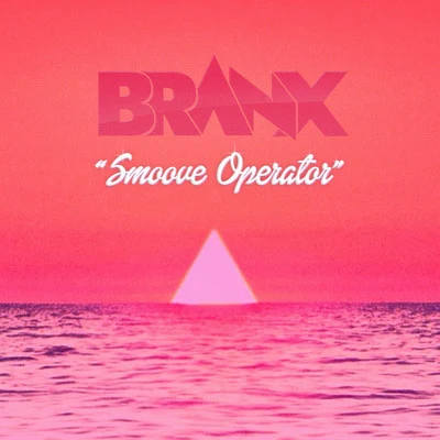 BranxSmoove Operator - Single