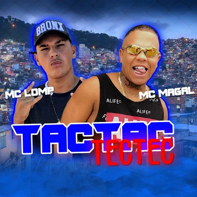 Mc Lomp/Mc Gw/Mc MV/Mc Morena/Ligeirinho RDTactac Tectec