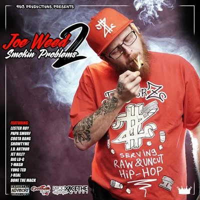 D-Gotti Monroe/Joe WeedSmokin Problems 2