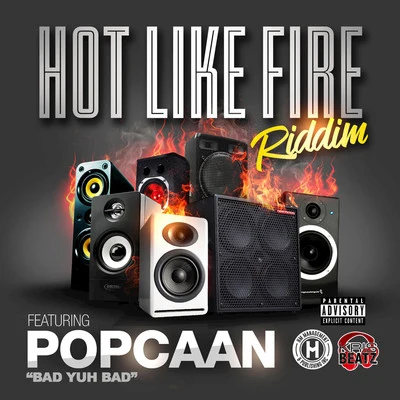 PopcaanHot Like Fire Riddim