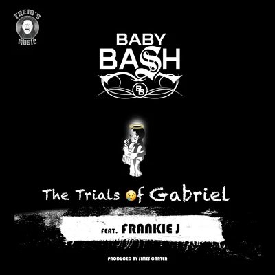 Superstar Guess/Baby BashThe Trials of Gabriel (feat. Frankie J)