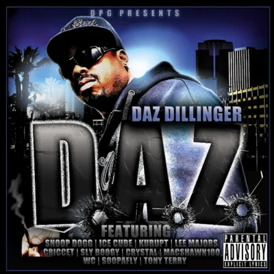 Daz Dillinger/Big Syke/Mr. Knightowl/King Sandman/Sick JackenD.A.Z.