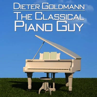 Dieter GoldmannDieter Goldmann: The Classical Piano Guy