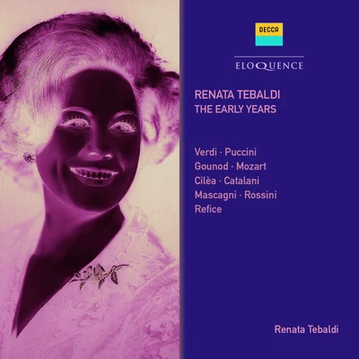 Renata Tebaldi/Orchestre National de lOpéra de Monte-Carlo/Fausto ClevaRenata Tebaldi - The Early Years