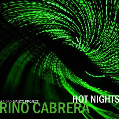 Rino Cabrera/EDX/F-JUNIOR/Tatana feat. Joanna/Carlos Russo/Saltshaker Project/Leventina/Daniel Portman/Dinka/DArgentoHot Nights