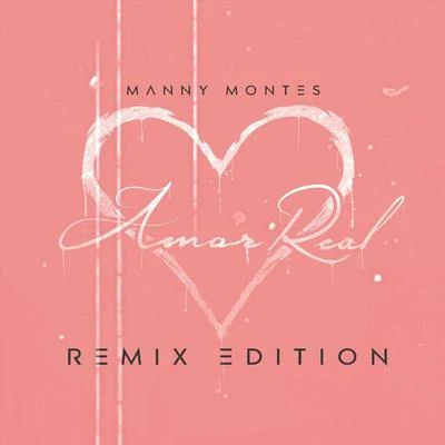 De La Fe/Matamba/Manny Montes/Radikal PeopleAmor Real (Remix Edition)