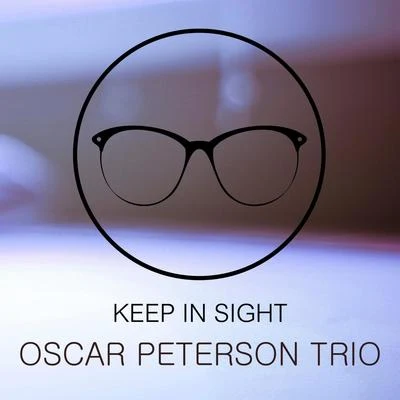 Oscar Peterson TrioD.RIra GershwinGeorge GershwinKeep In Sight