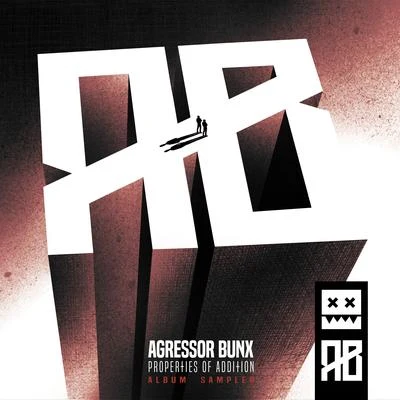 Agressor BunxProperties Of Addition LP Sampler