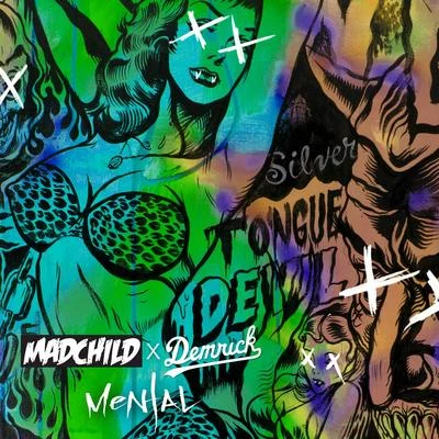 Madchild/IllmaculateMental (feat. Demrick)