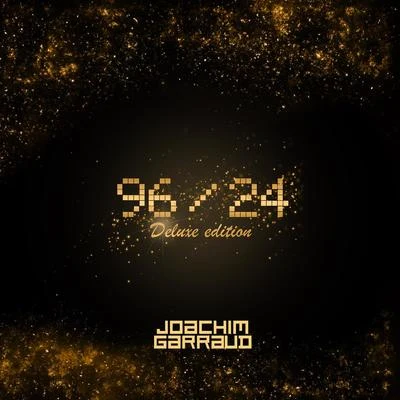 Joachim Garraud9624 (Deluxe Version)