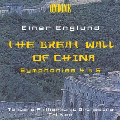 Santtu-Matias Rouvali/Baiba Skride/Tampere Philharmonic OrchestraEnglund: Symphonies Nos. 4 and 5, The Great Wall of China Suite