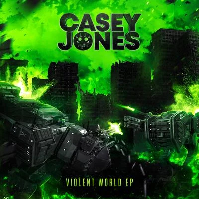 Casey JonesViolent World