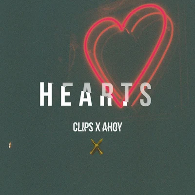 Clips X AhoyHearts