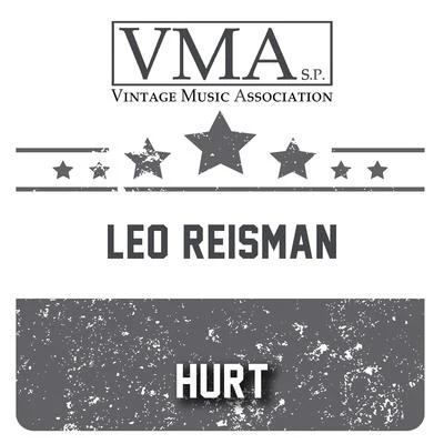 Leo Reisman/Red Nichols/Leo Reisman and His Orchestra/Ben Selvin and His Orchestra/Roger Wolfe Kahn/Jan Garber/Horace Heidt/Arnold Johnson and His Orchestra/Horace Heidt and His Orchestra/Vincent Lopez and His Casa Lopez OrchestraHurt