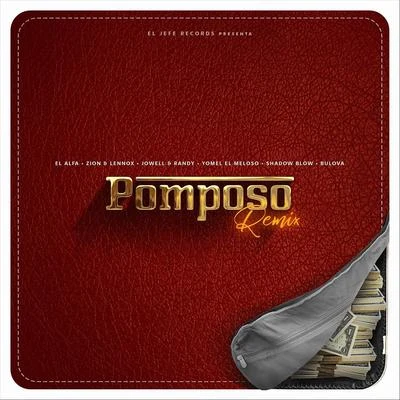 El AlfaPomposo (Remix) [feat. Yomel el Meloso, Shadow Blow & Bulova]