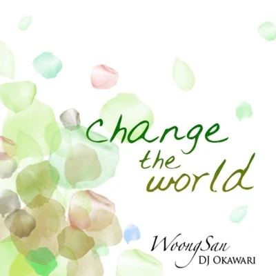 DJ Okawari塞壬唱片-MSRChange the World (Remixes)