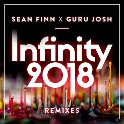 Sean FinnInfinity 2018 (Remixes)