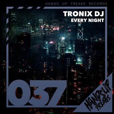 Fizzy Deejay/Tronix DJEvery Night