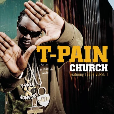 T-Pain/Benny BenassiChurch (Peacemakaz Remix)