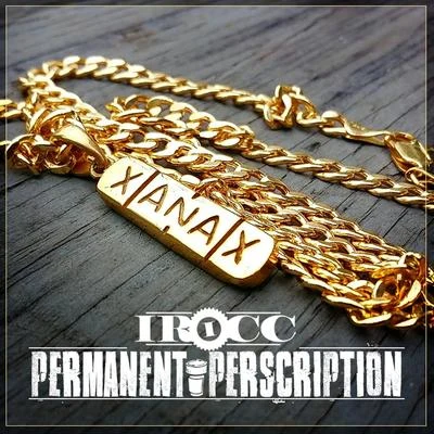 I-Rocc/T-NuttyPermanent Perscription