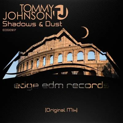 Tommy JohnsonShadows & Dust