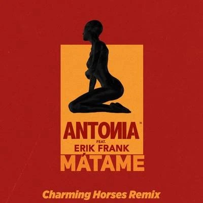 Erik FrankMátame (Charming Horses Remix)