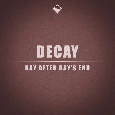 DecayDay After Days End