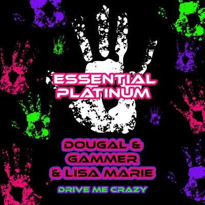 Dougal/Gammer/Ultrasun/Re-Con/Squad-EDrive Me Crazy