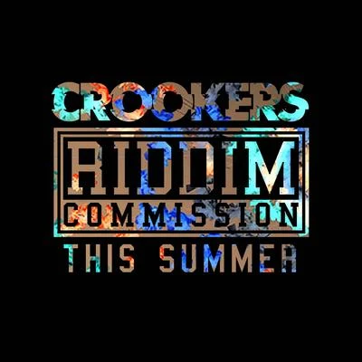 Riddim CommissionThis Summer