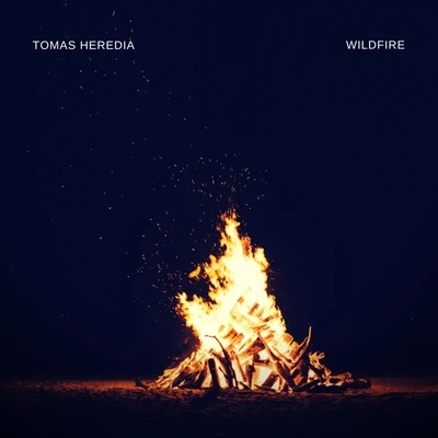 Tomas HerediaWildfire