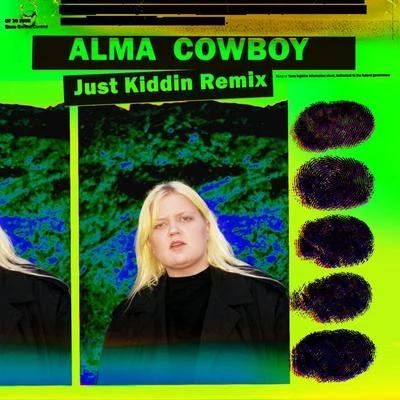 AlmaCowboy (Just Kiddin Remix)