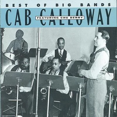 Cab CallowayBest Of The Big Bands