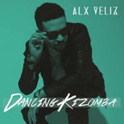 Alx VelizDancing Kizomba (Spanish Version)