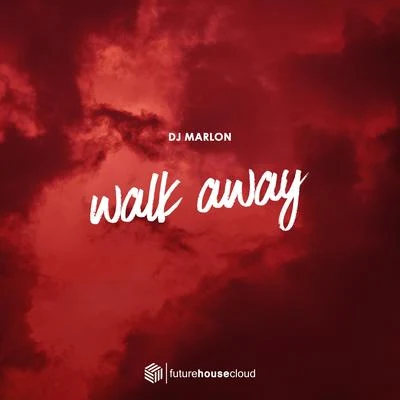 Sonny Atienza/DJ MarlonWalk Away