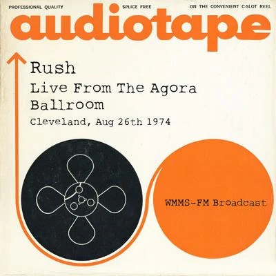 Rush/Rich The FactorLive From The Agora Ballroom, Cleveland, Aug 26th 1974 WMMS-FM Broadcast (Remastered)