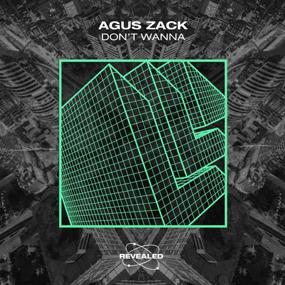 A#Sharp/Agus ZackDont Wanna