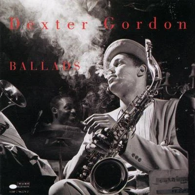 Dexter GordonBallads