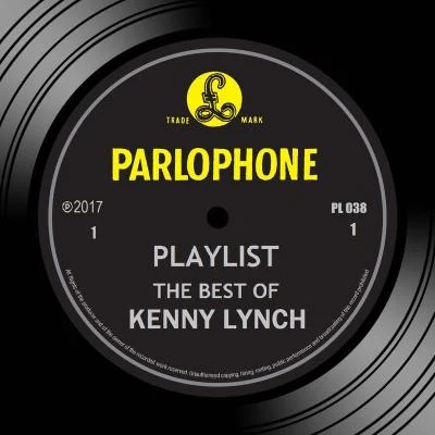 Kenny LynchPlaylist: The Best Of Kenny Lynch