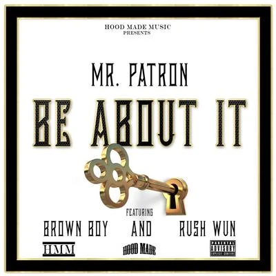 Brown Boy/PangieBe About It (feat. Rush Wun & Brown Boy)